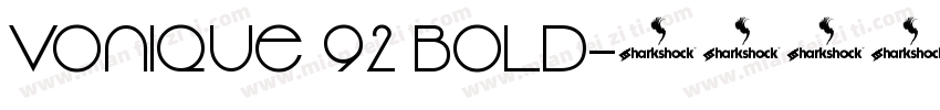 Vonique 92 Bold字体转换